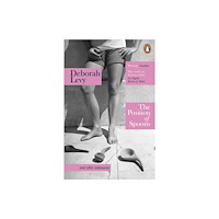 Deborah Levy The Position of Spoons (pocket, eng)