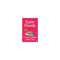 Katie Fforde From London With Love (pocket, eng)