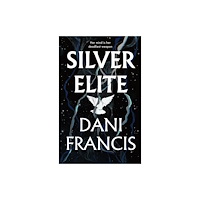 Dani Francis Silver Elite (häftad, eng)