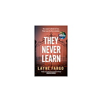 Layne Fargo They Never Learn (pocket, eng)