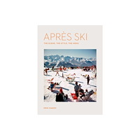 Erin Isakov Apres Ski (inbunden, eng)