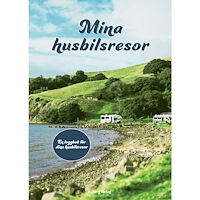 Sanna Simonsson Mina husbilsresor (bok, spiral)