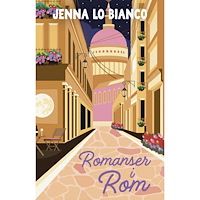 Jenna Lo Bianco Romanser i Rom (bok, danskt band)