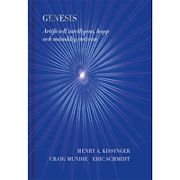 Henry A. Kissinger Genesis : artificiell intelligens, hopp och mänsklig strävan (bok, klotband)
