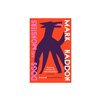 Mark Haddon Dogs and Monsters (pocket, eng)