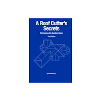 W & H Publishers A Roof Cutter's Secrets to Framing the Custom Home (häftad, eng)