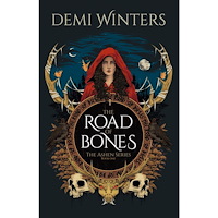 Demi Winters The Road of Bones: The Ashen Series, Book One (häftad, eng)