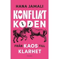 Hana Jamali Konfliktkoden : från kaos till klarhet (inbunden)