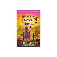 Julie Leong The Keeper of Magical Things (häftad, eng)