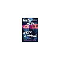 Suja Sukumar When Mimi Went Missing (häftad, eng)