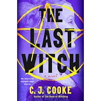 C. J. Cooke The Last Witch (inbunden, eng)