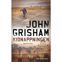 John Grisham Kidnappningen (inbunden)