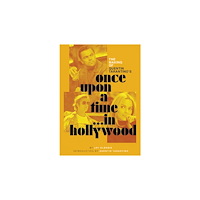 Jay Glennie The Making of Quentin Tarantino's Once Upon a Time in Hollywood (inbunden, eng)