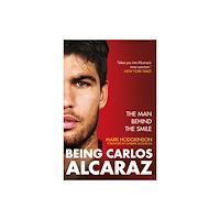 Mark Hodgkinson Being Carlos Alcaraz (häftad, eng)