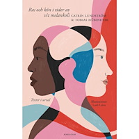 Catrin Lundström Ras och kön i tider av vit melankoli: Texter i urval (bok, danskt band)