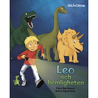 Petra Bertilsson Leo och hemligheten (inbunden)