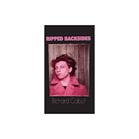 Far West Press Ripped Backsides (häftad, eng)