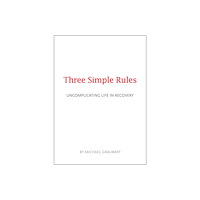 Michael Graubart Three simple rules (häftad, eng)