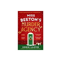 Josie Lloyd Miss Beeton's Murder Agency (häftad, eng)