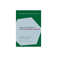 Oxford University Press Inc Causal Inference and the People's Health (inbunden, eng)