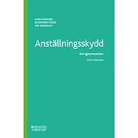 Lars Lunning Anställningsskydd : En lagkommentar (inbunden)