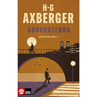 Hans-Gunnar Axberger Advokaterna (inbunden)