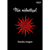 Tanasha Gregow Min midnattssol (häftad)