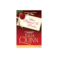 Julia Quinn What Happens in London (häftad, eng)