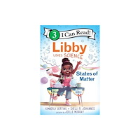 Harpercollins publishers inc Libby Loves Science: States of Matter (häftad, eng)
