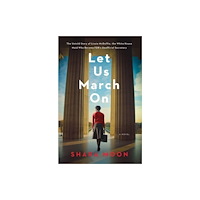 Harpercollins publishers inc Let Us March On (häftad, eng)
