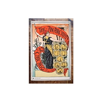 RADICAL TEA TOWELS ANARCHISTS OF CHICAGO TEA TOWEL (häftad, eng)