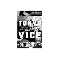Knopf Doubleday Publishing Group Tokyo Vice (häftad, eng)