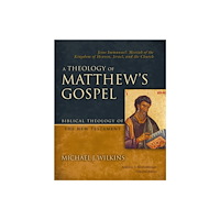 Zondervan A Theology of Matthew's Gospel (inbunden, eng)