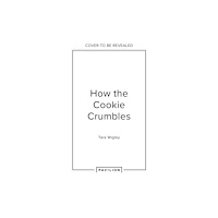 HarperCollins Publishers How the Cookie Crumbles (inbunden, eng)