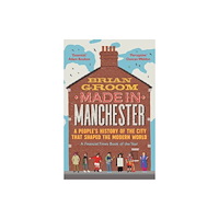 HarperCollins Publishers Made in Manchester (häftad, eng)
