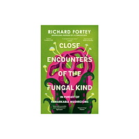 HarperCollins Publishers Close Encounters of the Fungal Kind (häftad, eng)
