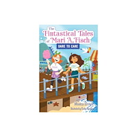 Harpercollins publishers inc The Fintastical Tales of Mari A. Fisch #2: Dare to Care (häftad, eng)