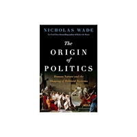 Harpercollins publishers inc The Origin of Politics (inbunden, eng)