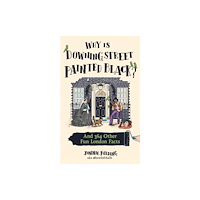 HarperCollins Publishers Why Is Downing Street Painted Black? (inbunden, eng)