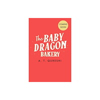 HarperCollins Publishers The Baby Dragon Bakery (häftad, eng)