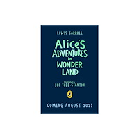Penguin Random House Children's UK Alice's Adventures in Wonderland (inbunden, eng)