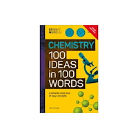 Dorling Kindersley Ltd The Science Museum Chemistry 100 Ideas in 100 Words (inbunden, eng)