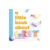 Dorling Kindersley Ltd A Little Book About Grit (bok, board book, eng)