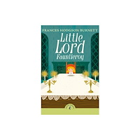 Penguin Random House Children's UK Little Lord Fauntleroy (häftad, eng)