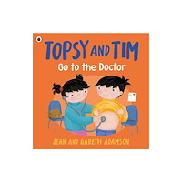 Penguin Random House Children's UK Topsy and Tim: Go to the Doctor (häftad, eng)