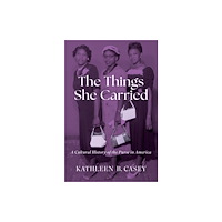 Oxford University Press Inc The Things She Carried (inbunden, eng)