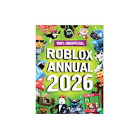 HarperCollins Publishers 100% Unofficial Roblox Annual 2026 (inbunden, eng)