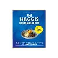 HarperCollins Publishers The Haggis Cookbook (inbunden, eng)