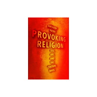 Oxford University Press Inc Provoking Religion (inbunden, eng)