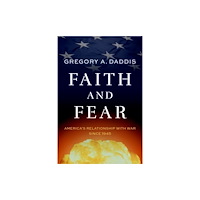Oxford University Press Inc Faith and Fear (inbunden, eng)